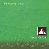Glengarry Bhoys - Mountain Road