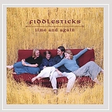 FiddleSticks - Time and Again