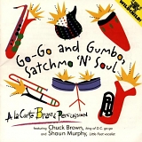 Various artists - Go-Go & Gumbo Satchmo N Soul