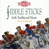 Various - Fiddle Sticks: Irish Traditional Music from Donegal