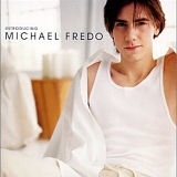 Michael Fredo - Introducing Michael Fredo