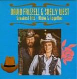 David Frizzell & Shelly West - Greatest Hits - Alone & Together