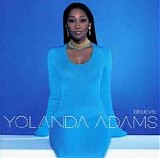 Yolanda Adams - Believe