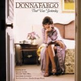 Donna Fargo - That Was Yesterday