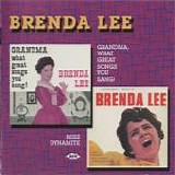 Brenda Lee - Grandma, What Great Songs You Sang! / Miss Dynamite