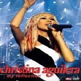 Christina Aguilera - My Reflection