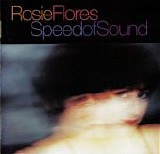 Rosie Flores - Speed Of Sound