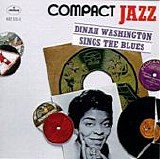 Dinah Washington - Compact Jazz:  Dinah Washington Sings The Blues