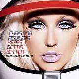 Christina Aguilera - Keeps Gettin' Better: A Decade Of Hits