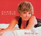 Karrin Allyson - Wild For You