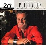 Peter Allen - The Best Of Peter Allen:  20th Century Masters-The Millenium Collection