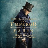 Marco Beltrami & Marcus Trumpp - The Emperor of Paris