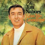 Jim Nabors - Kiss Me Goodbye