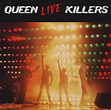 Queen - Live Killers