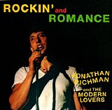 Jonathan Richman and The Modern Lovers - Rockin' and Romance