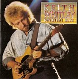 Keith Whitley - Greatest Hits