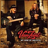 Van Zant - My Kind Of Country