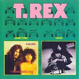 T. Rex - Unicorn + Tanx