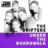 The Drifters - Under The Boardwalk