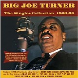 Big Joe Turner - The Singles Collection 1950-60 CD