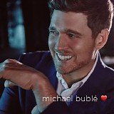 Michael BublÃ© - Love You Anymore