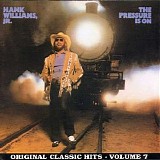 Hank Williams Jr. - The Pressure Is On