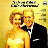 Nelson Eddy and Gale Sherwood - Nelson Eddy and Gale Sherwood