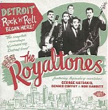 The Royaltones - Detroit Rock'n'Roll Began Here!