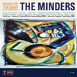 The Minders - Hooray for Tuesday (20th Anniversary Edition)