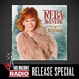 Reba McEntire - My Kind Of Christmas (Big Machine Radio Release Special)