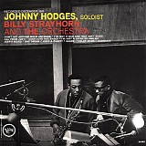 Johnny Hodges with Billy Strayhorn - Johnny Hodges With Billy Strayhorn And The Orchestra