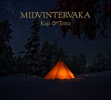 Kaja & Tetra - Midvintervaka