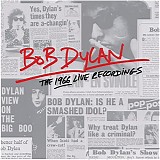 Bob Dylan - The 1966 Live Recordings