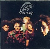 The Cure - Never Enough [Single]