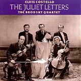 Elvis Costello And The Brodsky Quartet - The Juliet Letters