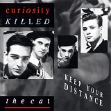 Curiosity Killed The Cat - Keep Your Distance