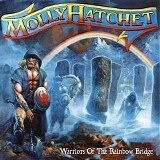 Molly Hatchet - Warriors of the Rainbow Bridge