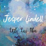 Jesper Lindell - Little Less Blue (EP)