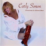 Carly Simon - Chrismas Is Almost Here