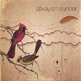 Always The Runner - An August Golf