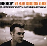 Morrissey - My Early Burglary Years