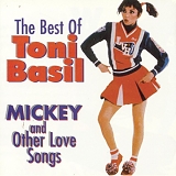 Toni Basil - The Best of Toni Basil : Mickey and Other Love Songs