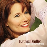 Kathie Baillie - Love's Funny That Way