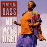 Fontella Bass - No Ways Tired
