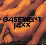 Basement Jaxx - Remedy