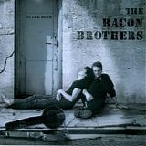 The Bacon Brothers - Can't Complain