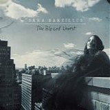 Sara Bareilles - The Blessed Unrest