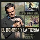 AntÃ³n GarcÃ­a Abril - El Hombre y La Tierra: Serie IbÃ©rica