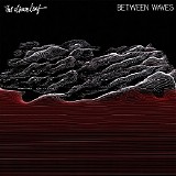 The Album Leaf - Between Waves [Deluxe Edition]