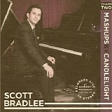 Scott Bradlee - Mashups By Candlelight, Vol. 2